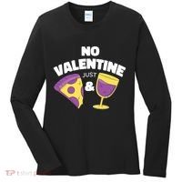 No Valentine Just Pizza And Wine Women's Long Sleeve Shirt thumb 0