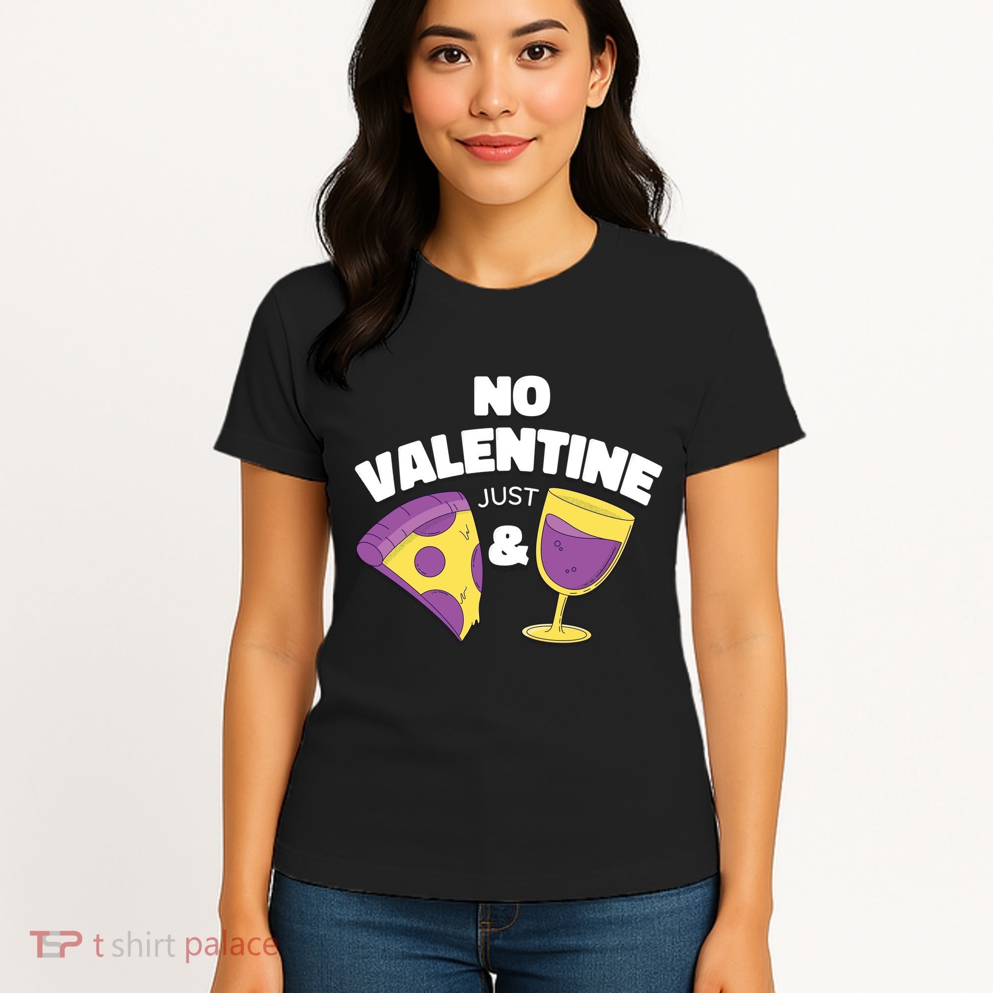 No Valentine Just Pizza And Wine Women's T-Shirt