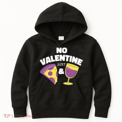 No Valentine Just Pizza And Wine Kids Hoodie