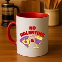 No Valentine Just Pizza And Wine Coffee Mug thumb 4