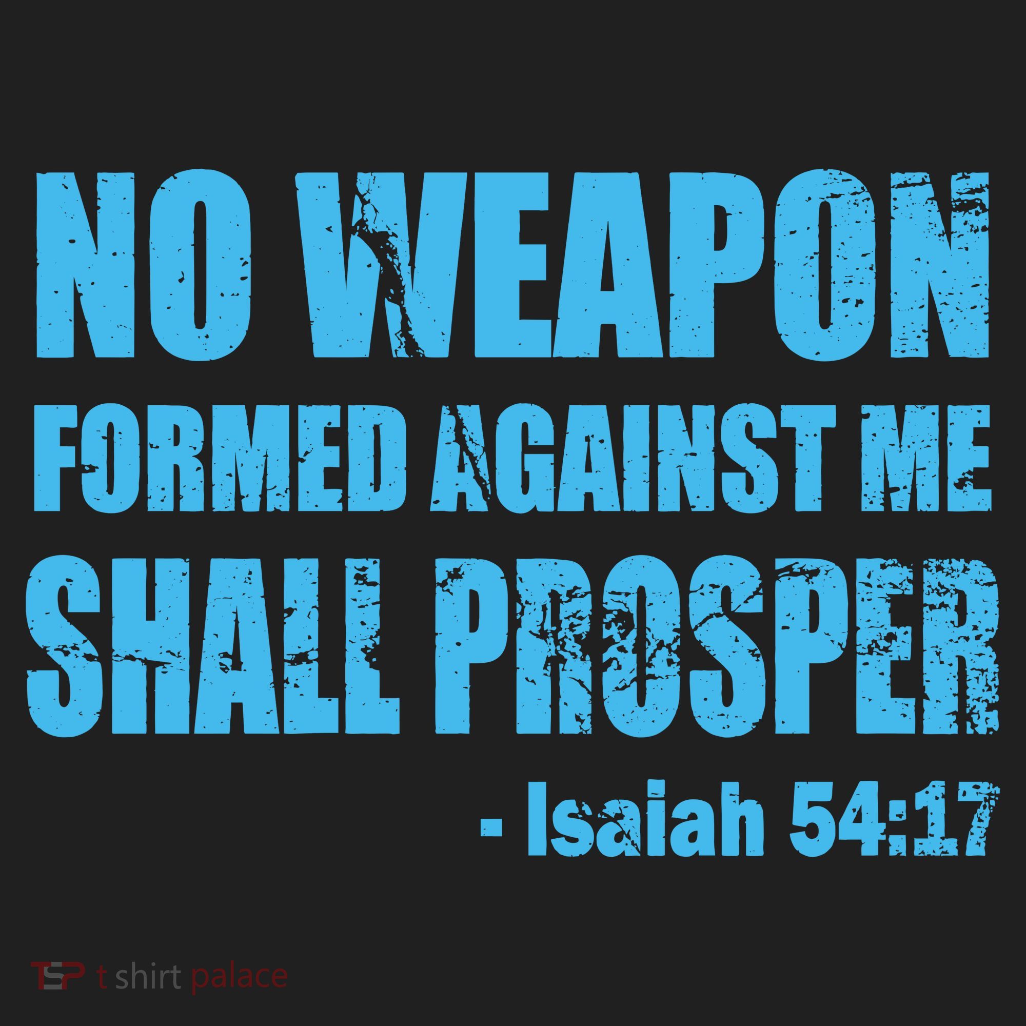 No Weapon Formed Against Me Shall Prosper Isaiah Tumbler