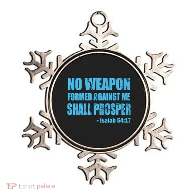No Weapon Formed Against Me Shall Prosper Isaiah Ornament