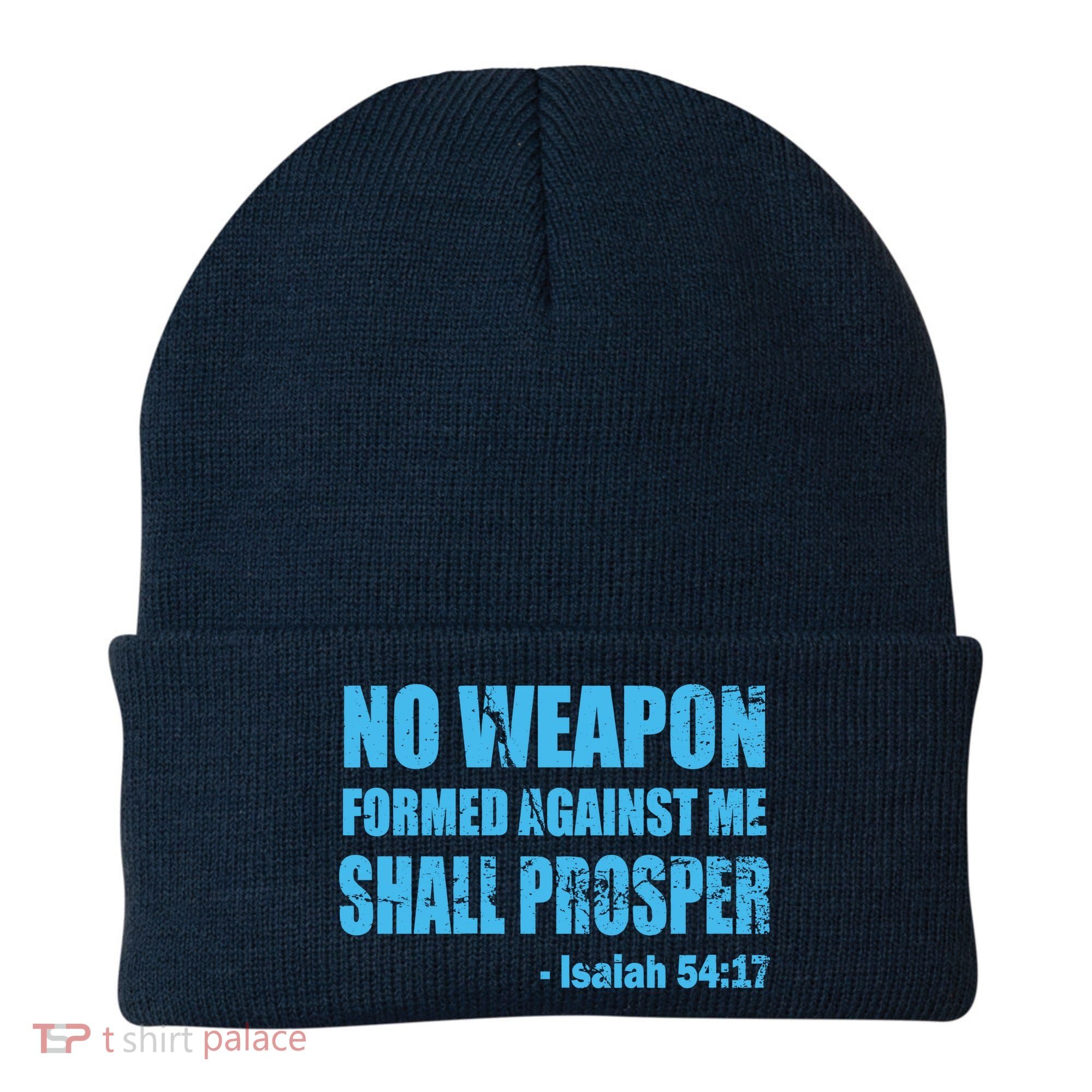 No Weapon Formed Against Me Shall Prosper Isaiah Beanie