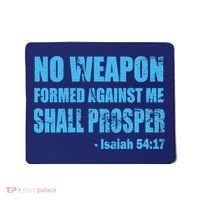 No Weapon Formed Against Me Shall Prosper Isaiah Mousepad thumb 0