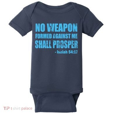 No Weapon Formed Against Me Shall Prosper Isaiah Baby Bodysuit