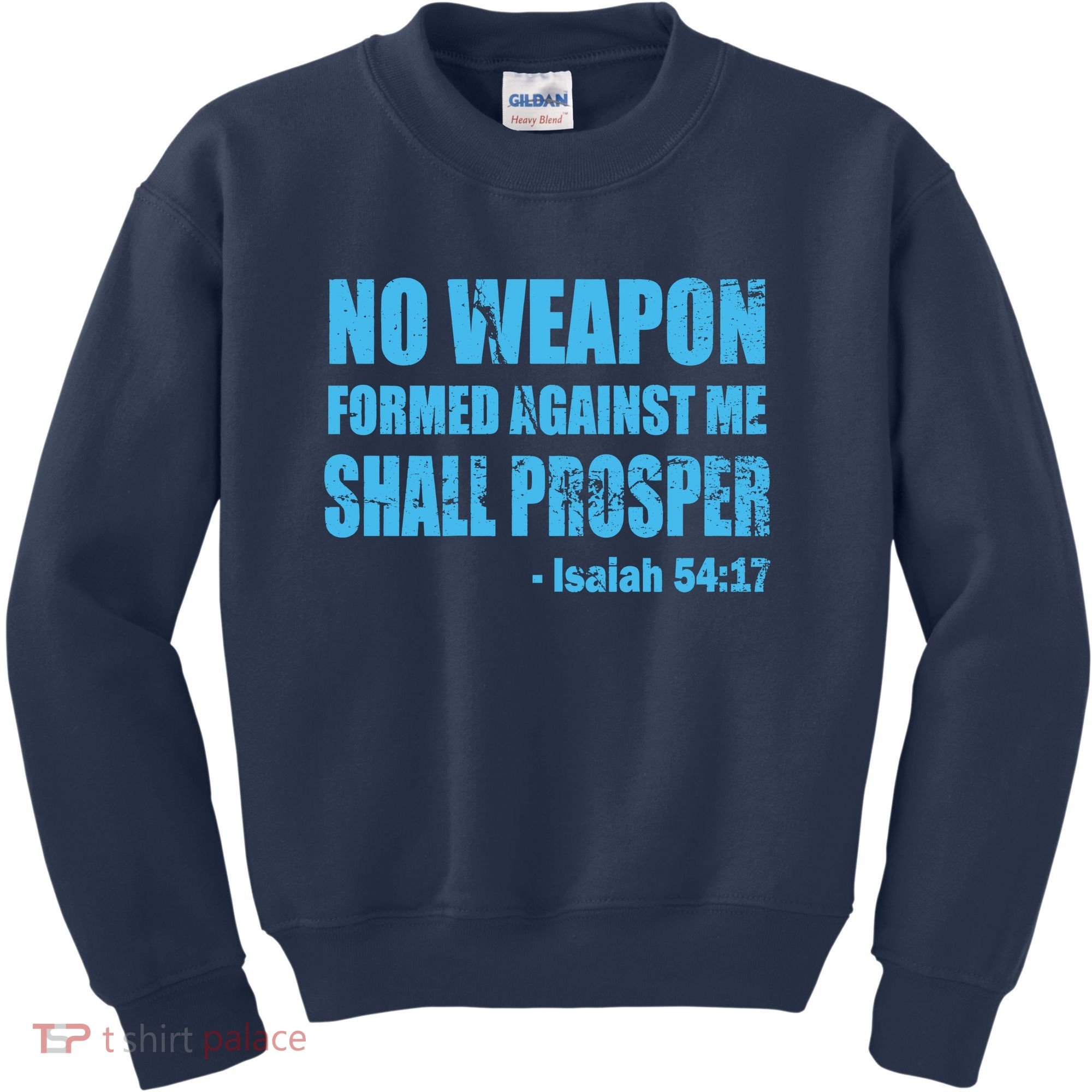 No Weapon Formed Against Me Shall Prosper Isaiah Kids Sweatshirt