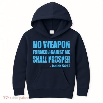 No Weapon Formed Against Me Shall Prosper Isaiah Kids Hoodie