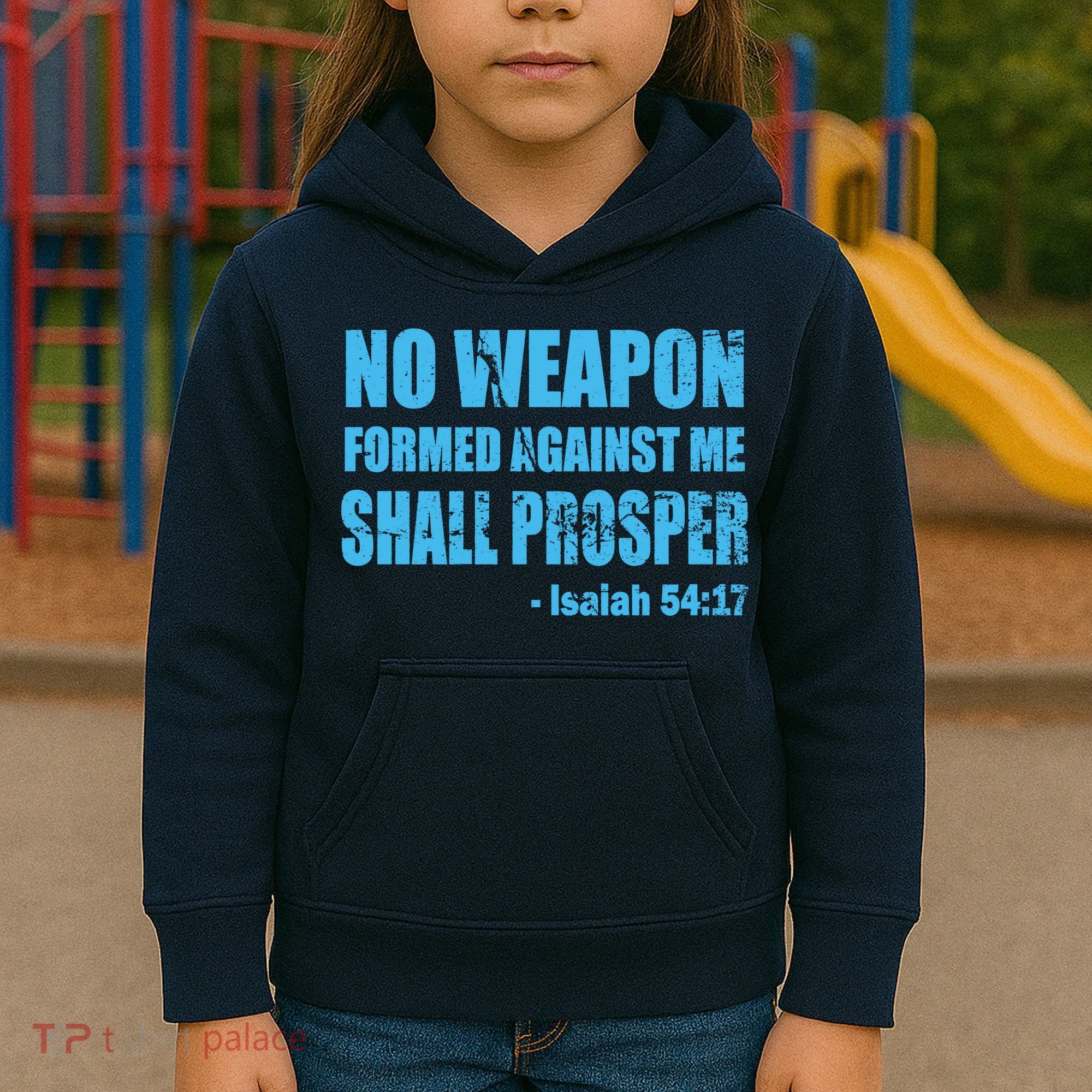 No Weapon Formed Against Me Shall Prosper Isaiah Kids Hoodie