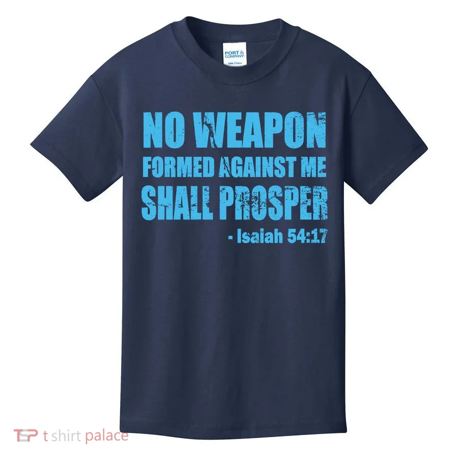 No Weapon Formed Against Me Shall Prosper Isaiah Kids T-Shirt