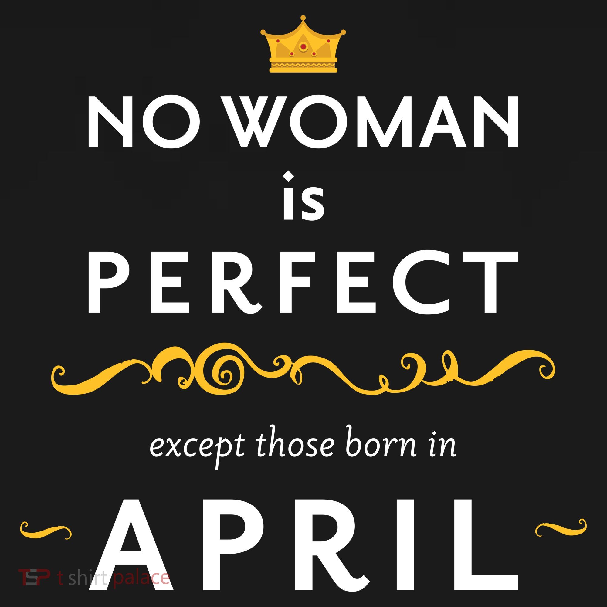 No Woman Is Perfect Except Those Born In April Women's Hoodie