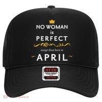No Woman Is Perfect Except Those Born In April Hat thumb 0