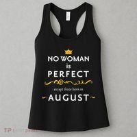 No Woman Is Perfect Except Those Born In August Women's Tank Top thumb 3