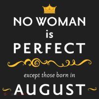 No Woman Is Perfect Except Those Born In August Hat thumb 2