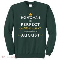 No Woman Is Perfect Except Those Born In August Sweatshirt thumb 0
