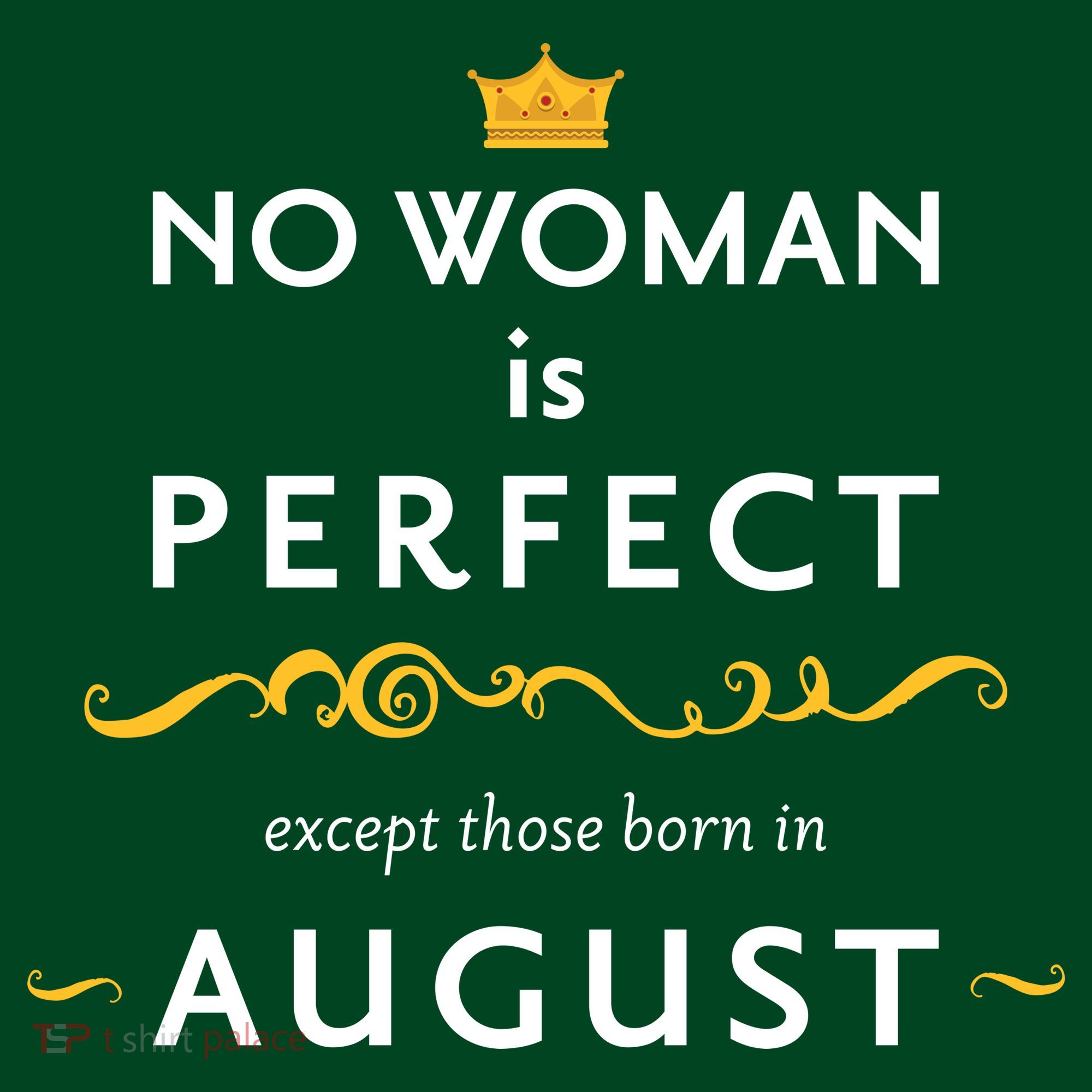 No Woman Is Perfect Except Those Born In August Mousepad