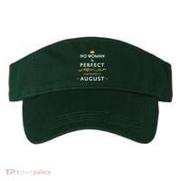 No Woman Is Perfect Except Those Born In August Visor thumb 0