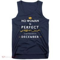 No Woman Is Perfect Except Those Born In December Tank Top thumb 0