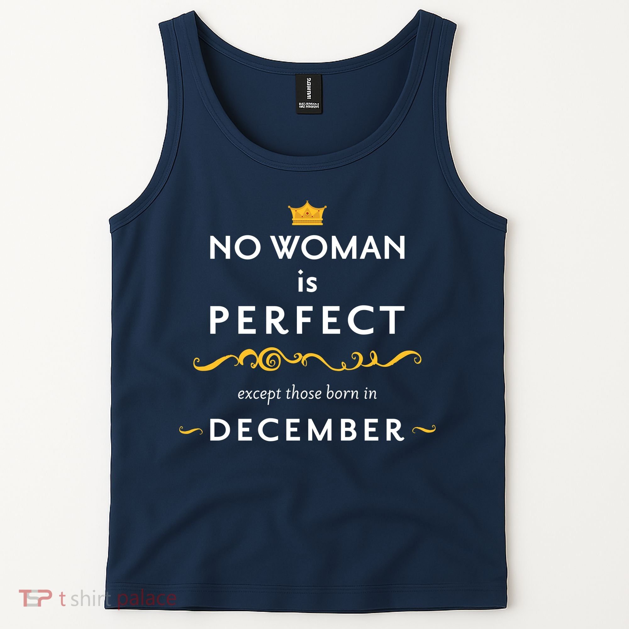 No Woman Is Perfect Except Those Born In December Tank Top