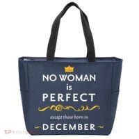 No Woman Is Perfect Except Those Born In December Tote Bag thumb 0
