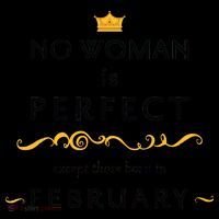 No Woman Is Perfect Except Those Born In Febuary Coffee Mug thumb 5