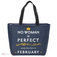 No Woman Is Perfect Except Those Born In Febuary Tote Bag thumb 0