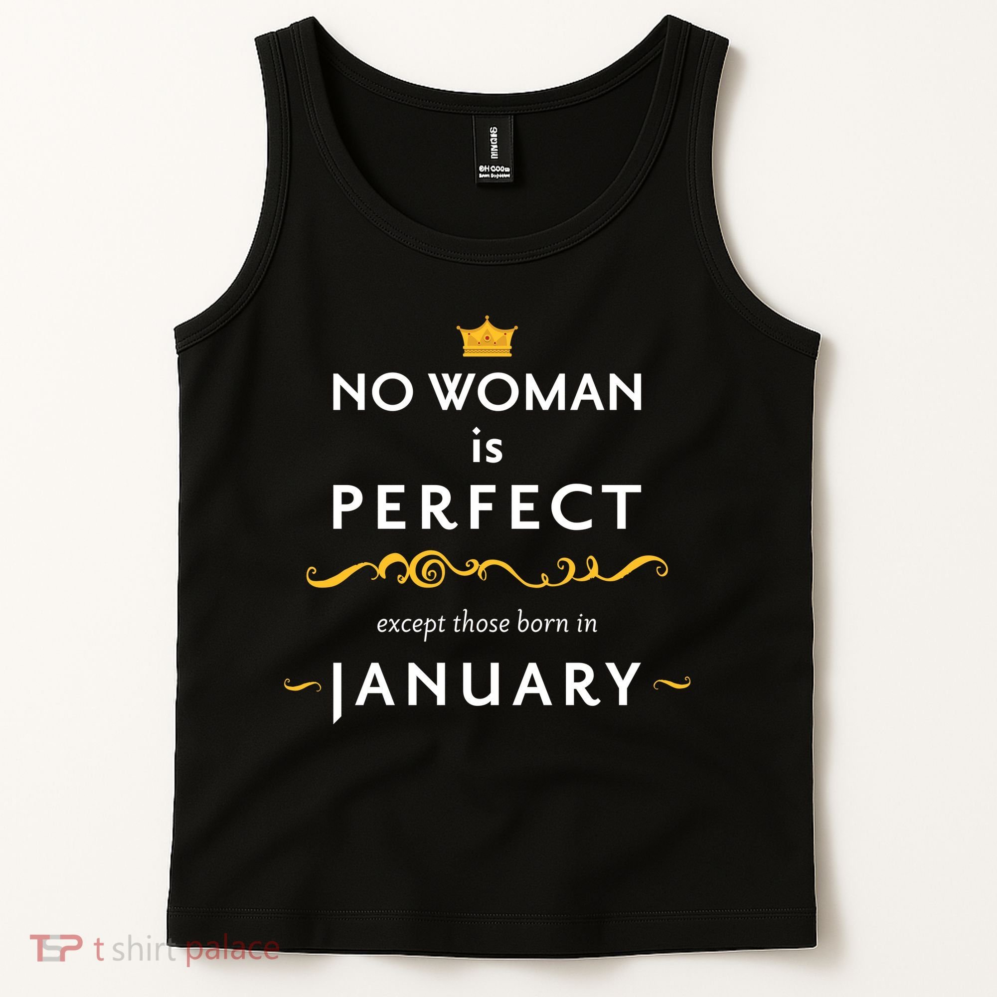 No Woman Is Perfect Except Those Born In January Tank Top