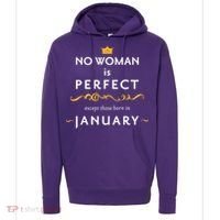 No Woman Is Perfect Except Those Born In January Hoodie thumb 0