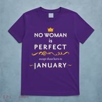 No Woman Is Perfect Except Those Born In January T-Shirt thumb 5