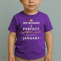 No Woman Is Perfect Except Those Born In January Toddler T-Shirt thumb 2