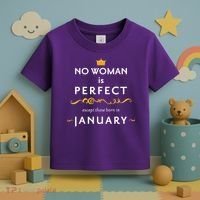 No Woman Is Perfect Except Those Born In January Toddler T-Shirt thumb 3