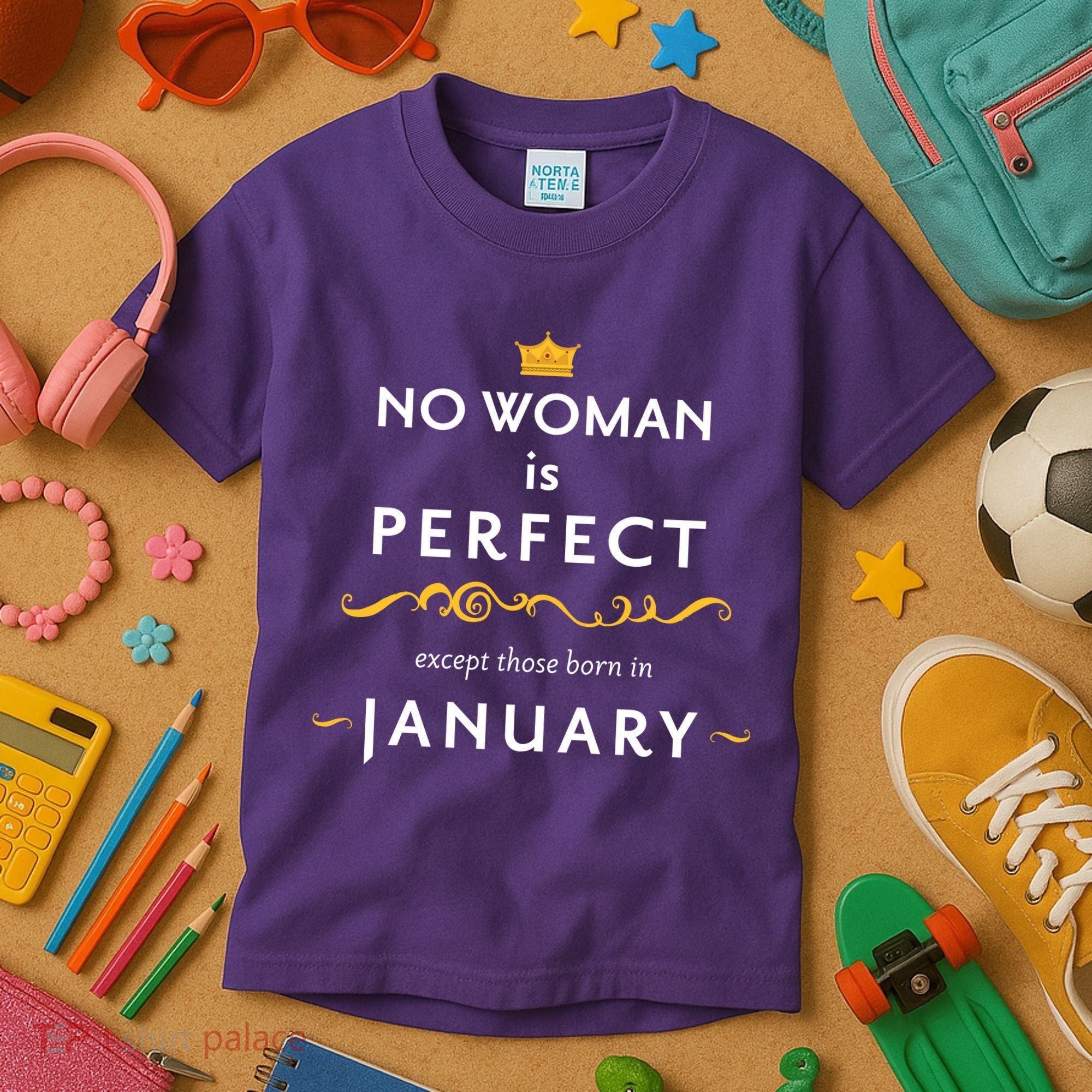 No Woman Is Perfect Except Those Born In January Kids T-Shirt