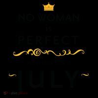 No Woman Is Perfect Except Those Born In July Coffee Mug thumb 5