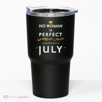 No Woman Is Perfect Except Those Born In July Tumbler thumb 0