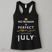 No Woman Is Perfect Except Those Born In July Women's Tank Top thumb 3