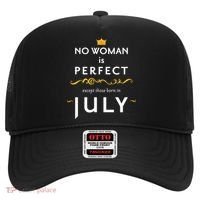No Woman Is Perfect Except Those Born In July Hat thumb 0