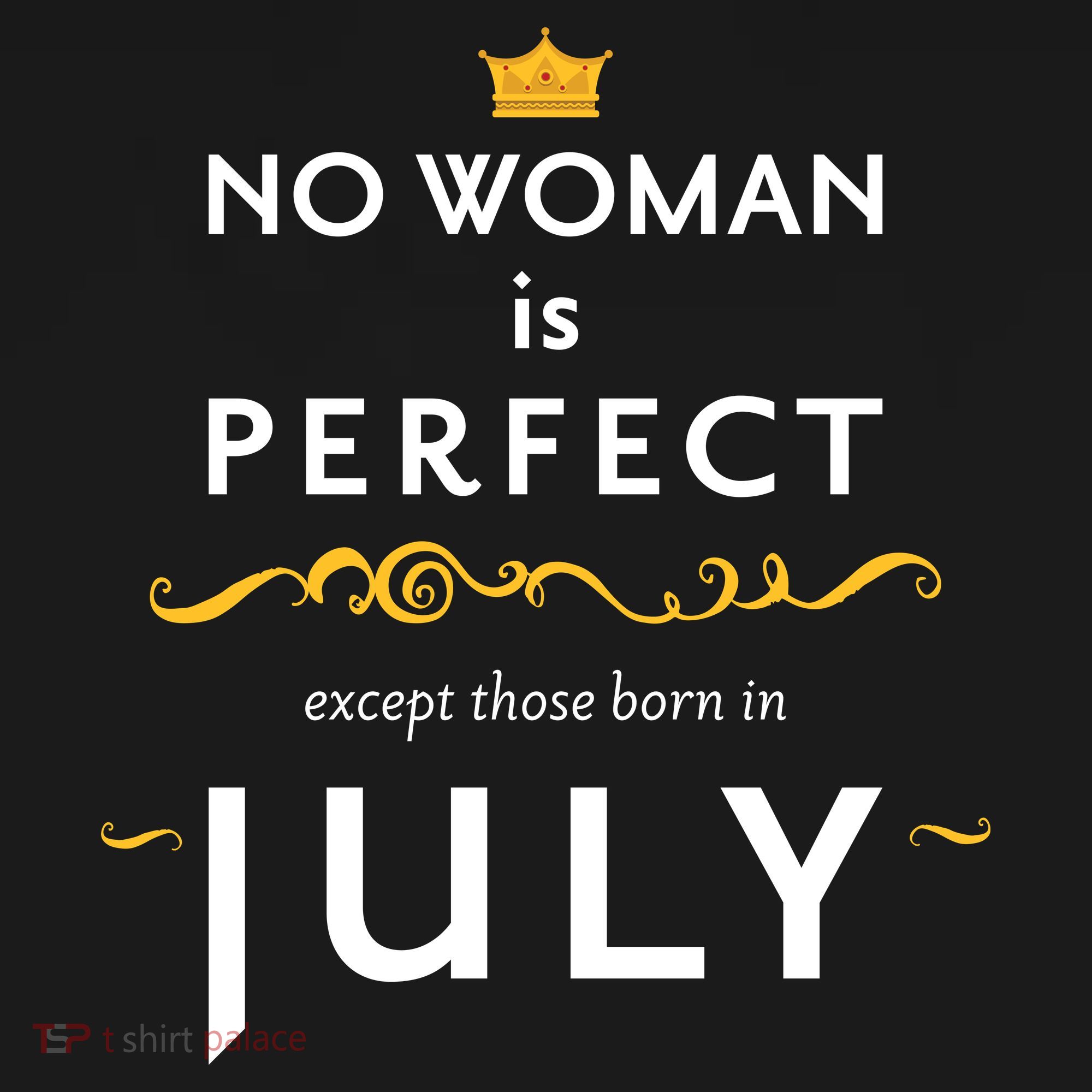 No Woman Is Perfect Except Those Born In July Toddler Hoodie