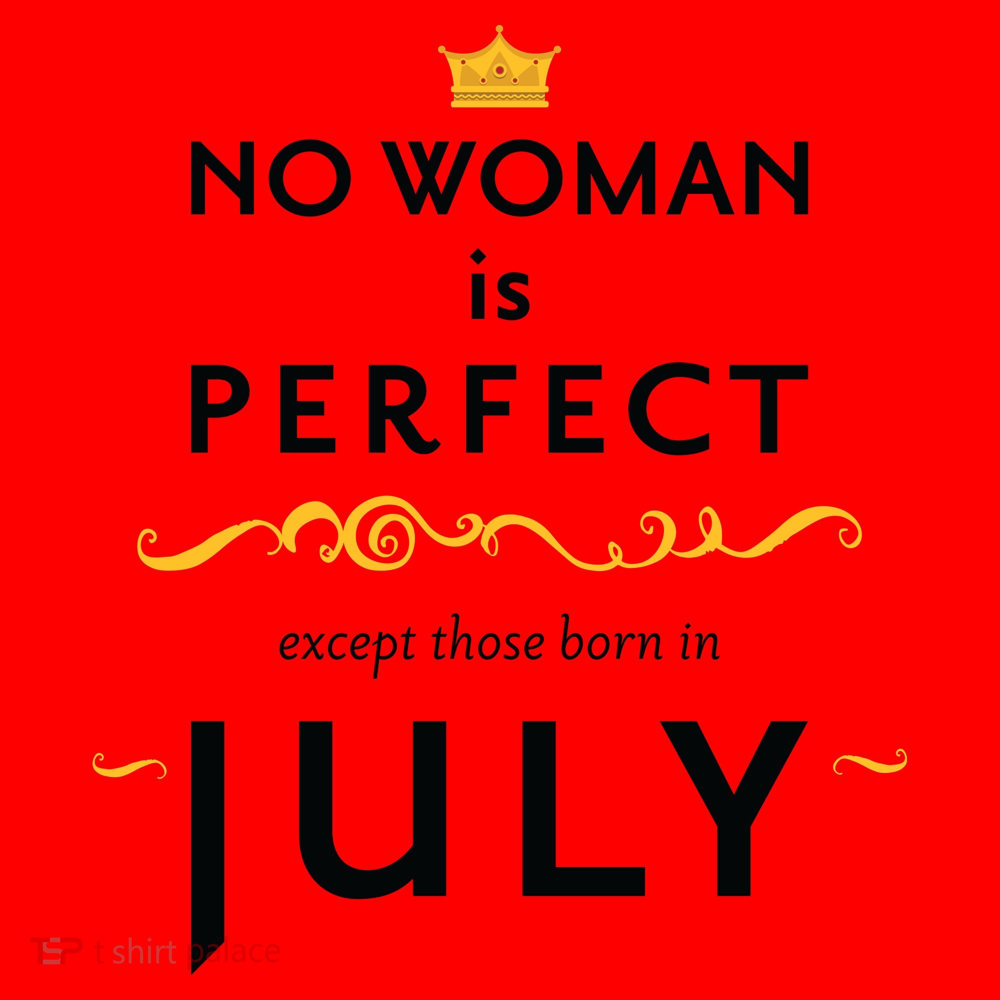 No Woman Is Perfect Except Those Born In July Santa Hat