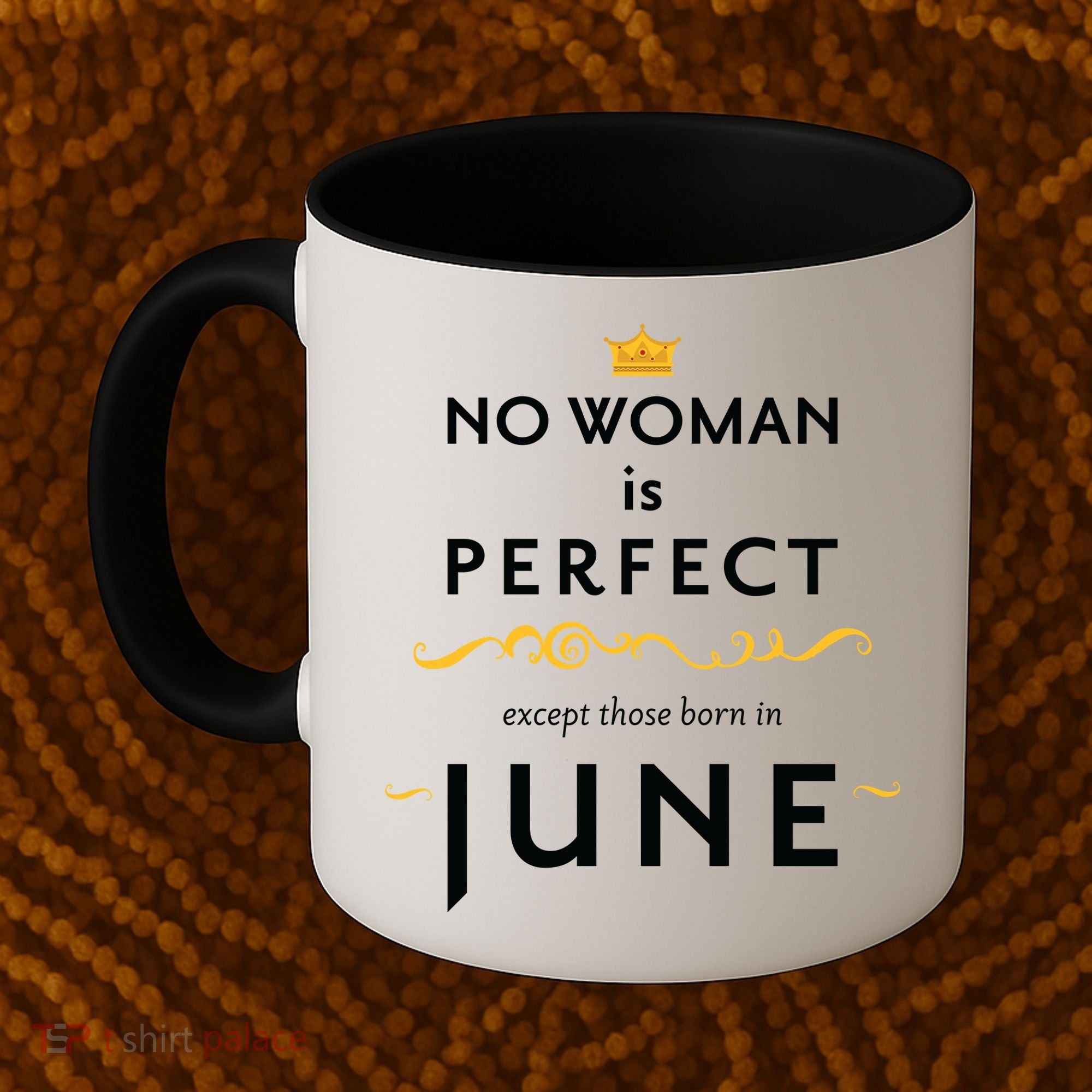 No Woman Is Perfect Except Those Born In June Coffee Mug