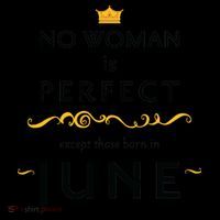 No Woman Is Perfect Except Those Born In June Coffee Mug thumb 5