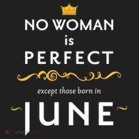 No Woman Is Perfect Except Those Born In June Tumbler thumb 3
