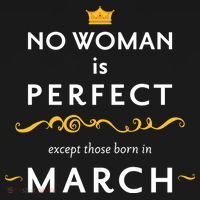 No Woman Is Perfect Except Those Born In March Coaster thumb 2