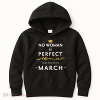 No Woman Is Perfect Except Those Born In March Kids Hoodie thumb 0