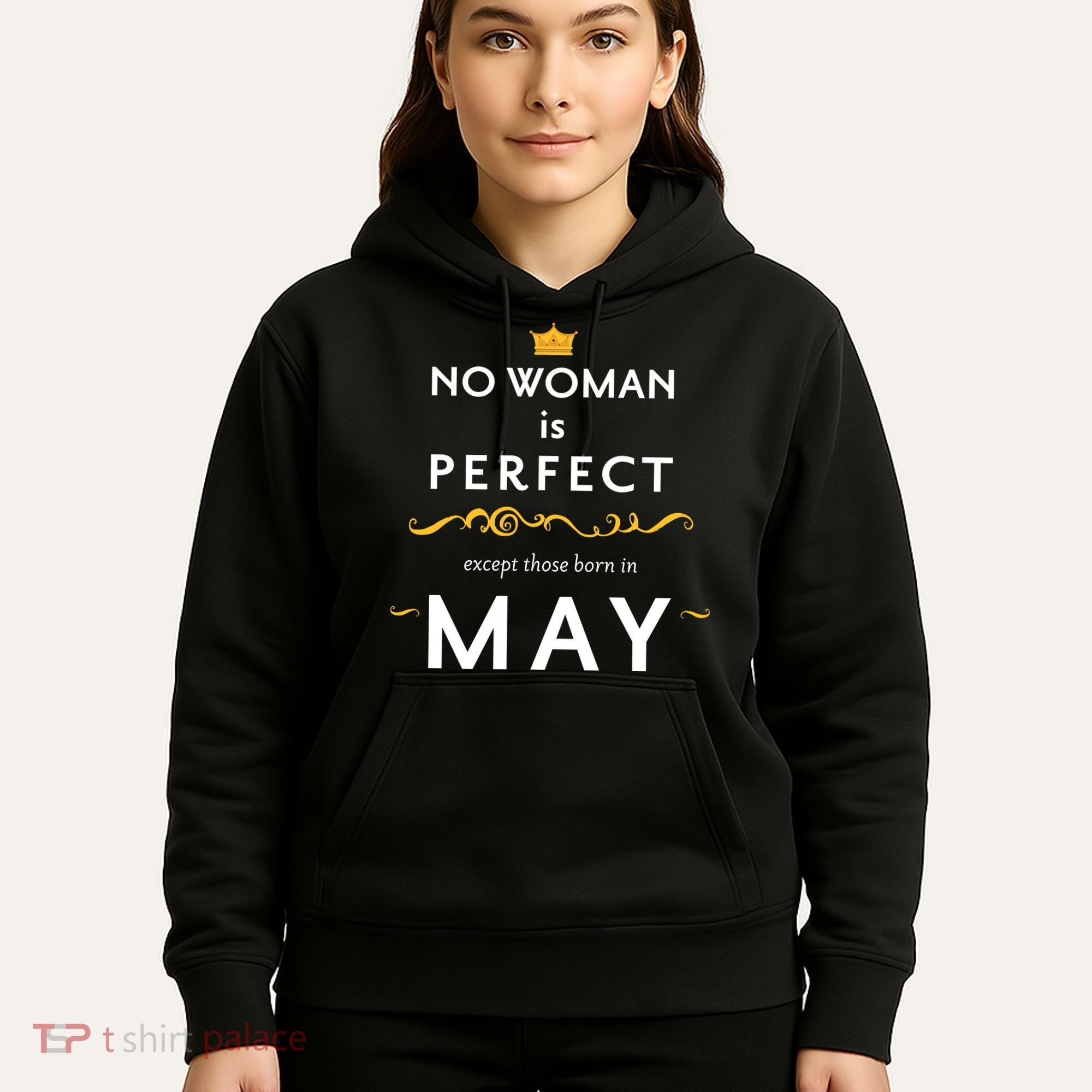No Woman Is Perfect Except Those Born In May Hoodie