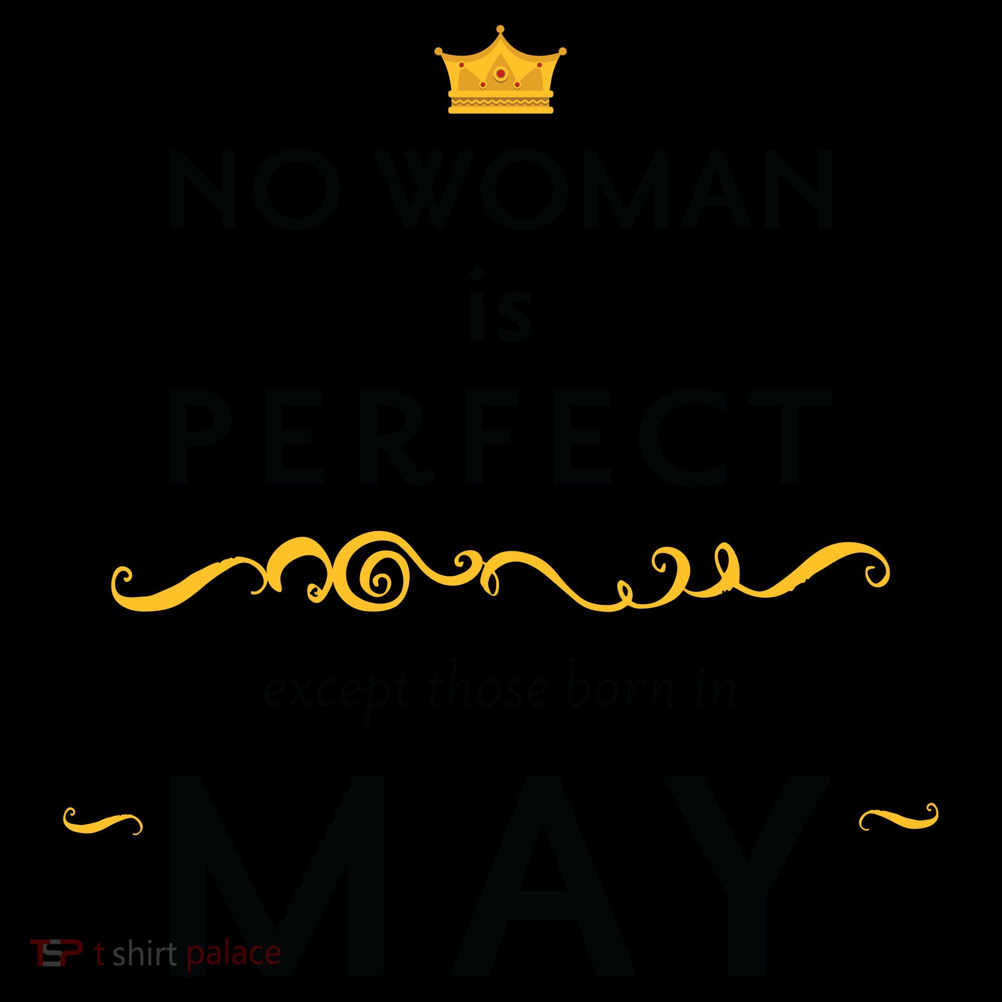 No Woman Is Perfect Except Those Born In May Coffee Mug