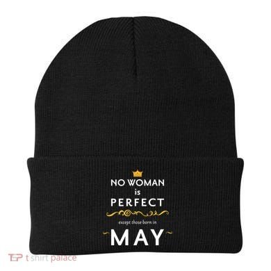 No Woman Is Perfect Except Those Born In May Beanie