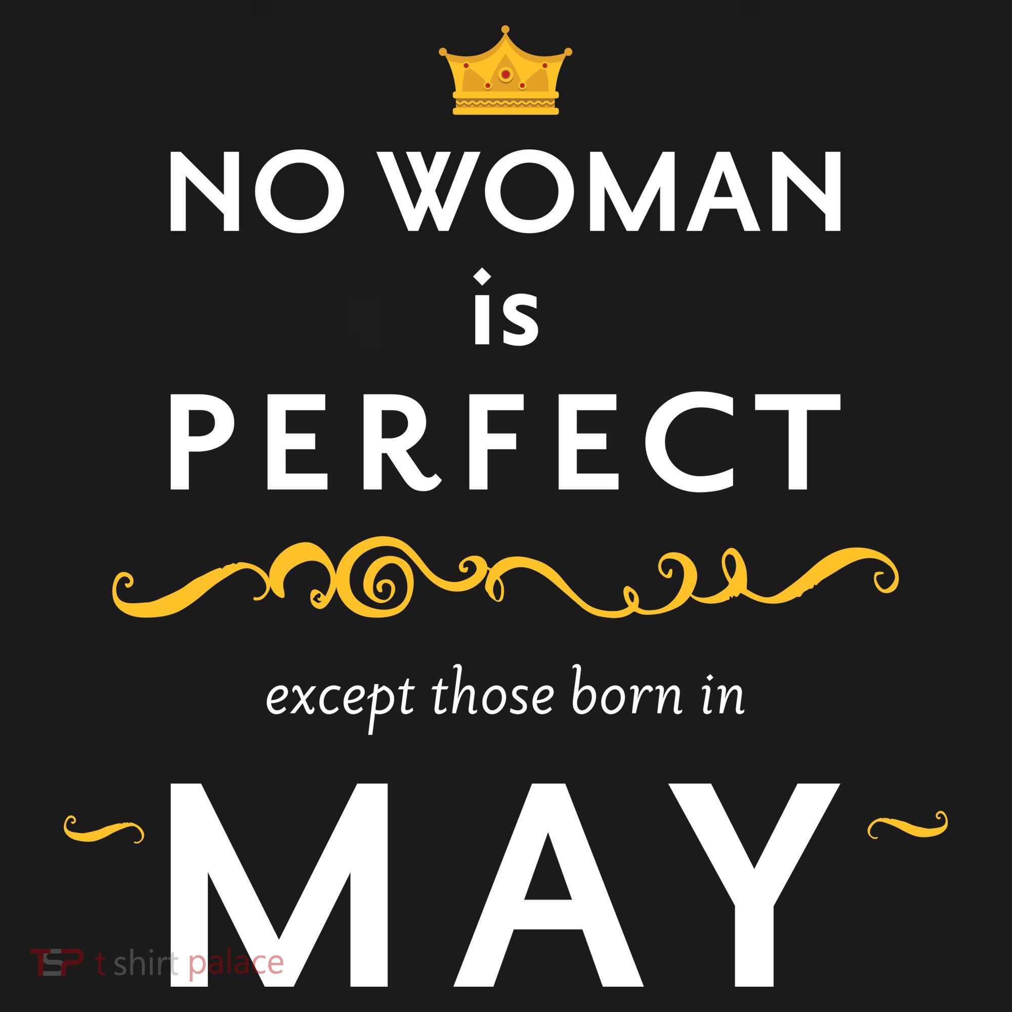 No Woman Is Perfect Except Those Born In May Mousepad