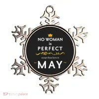 No Woman Is Perfect Except Those Born In May Ornament thumb 0