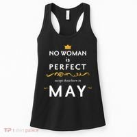 No Woman Is Perfect Except Those Born In May Women's Tank Top thumb 0