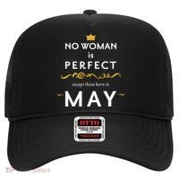 No Woman Is Perfect Except Those Born In May Hat thumb 0