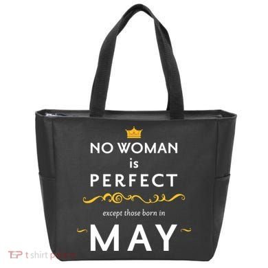No Woman Is Perfect Except Those Born In May Tote Bag